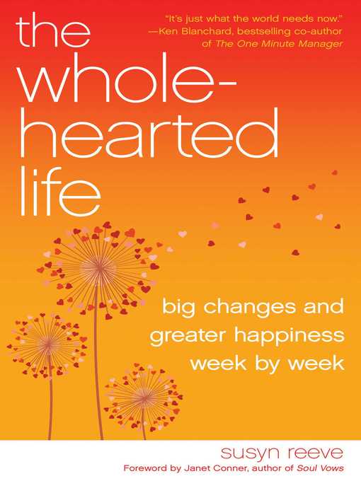 The Wholehearted Life