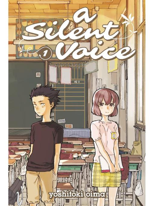 A Silent Voice, Volume 1