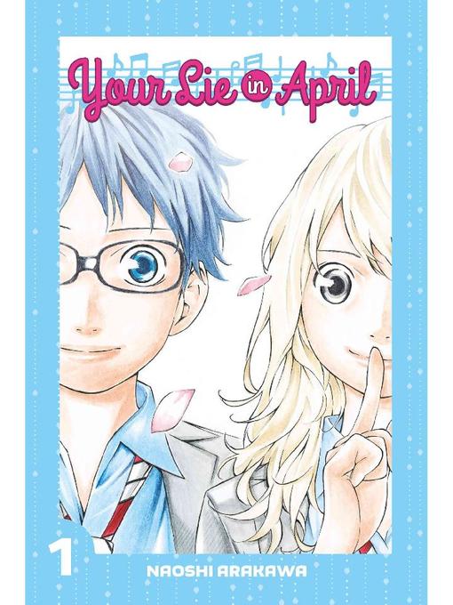 Your Lie in April, Volume 1