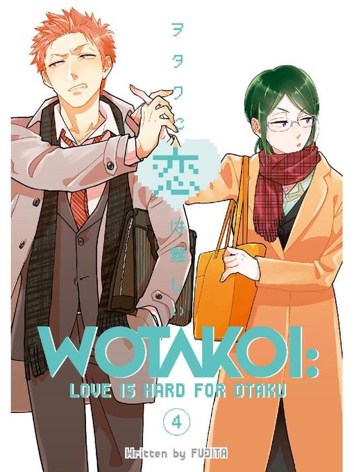 Wotakoi: Love is Hard for Otaku, Volume 4