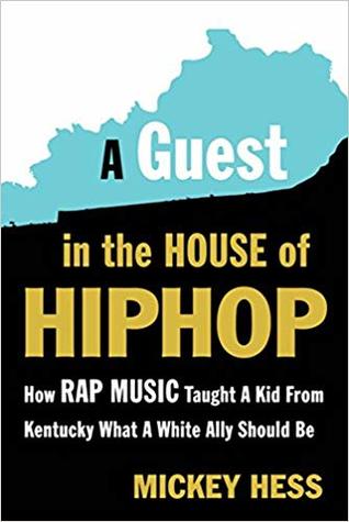 A Guest in the House of Hip Hop