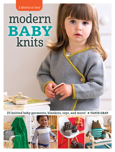 3 Skeins or Less--Modern Baby Knits