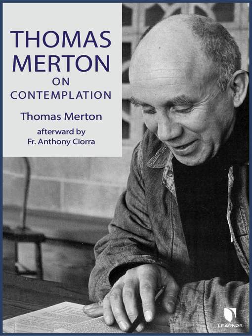 Thomas Merton on Contemplation