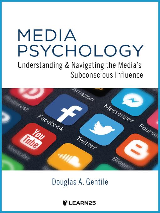 Media Psychology: Understanding and Navigating the Media's Subconscious Influence