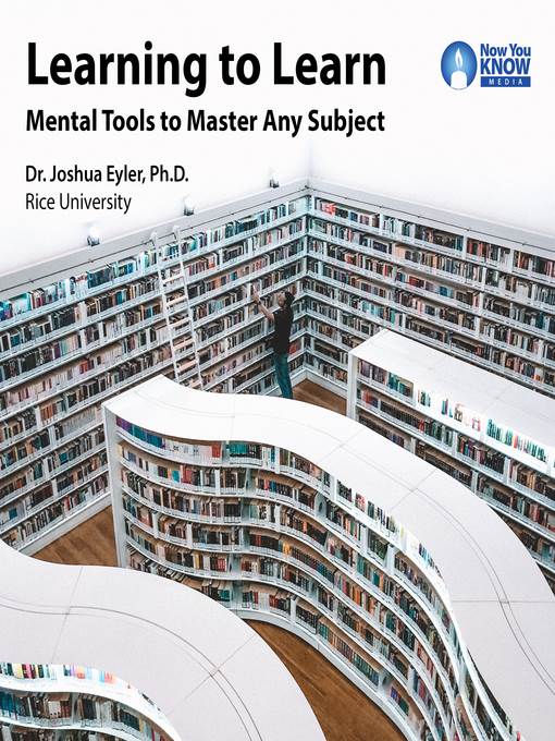 The Art & Science of Learning Something New: Gain Mental Tools to Master Any Subject Faster and Better