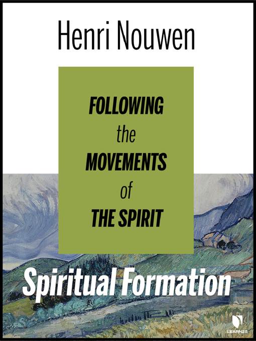 Spiritual Formation: Following the Movements of the Spirit