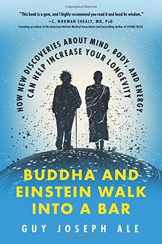 Buddha and Einstein Walk Into a Bar