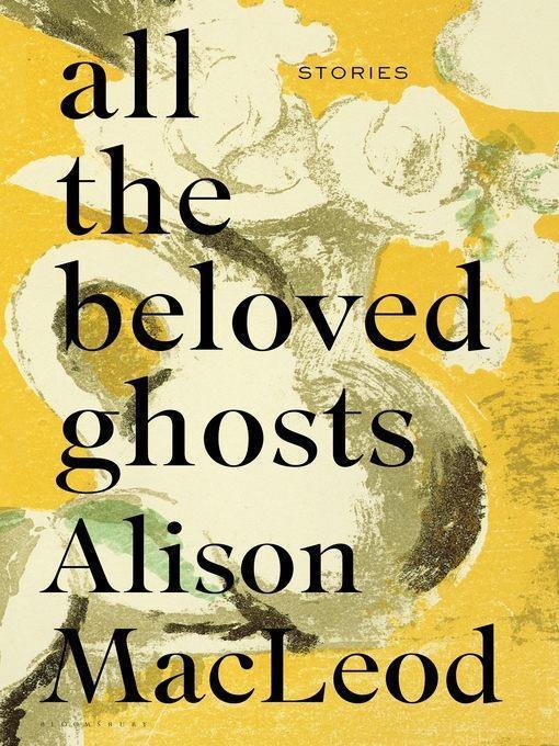 All the Beloved Ghosts