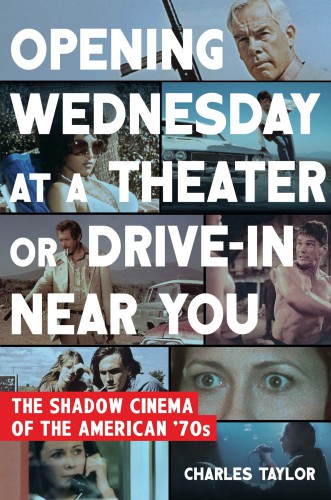 Opening Wednesday at a Theater or Drive-In Near You