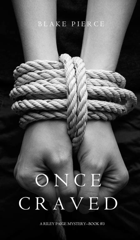 Once Craved (a Riley Paige Mystery--Book #3)