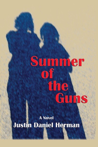 Summer of the guns : a novel