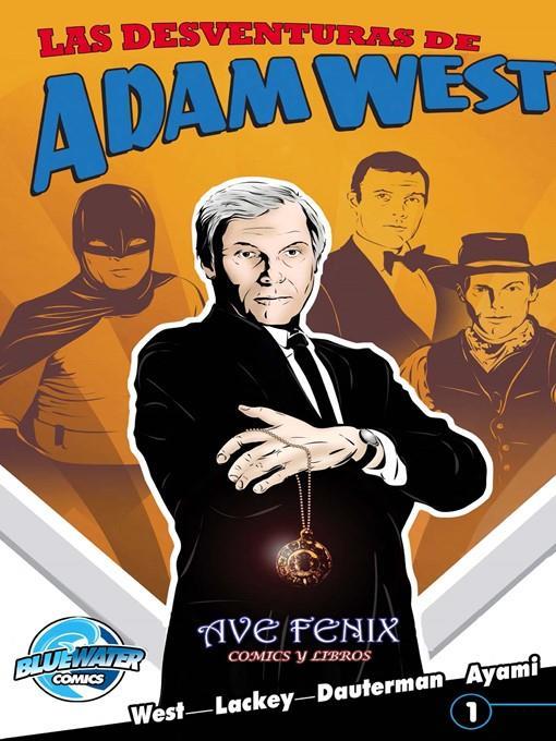 The Misadventures of Adam West, Volume 1, Issue 1