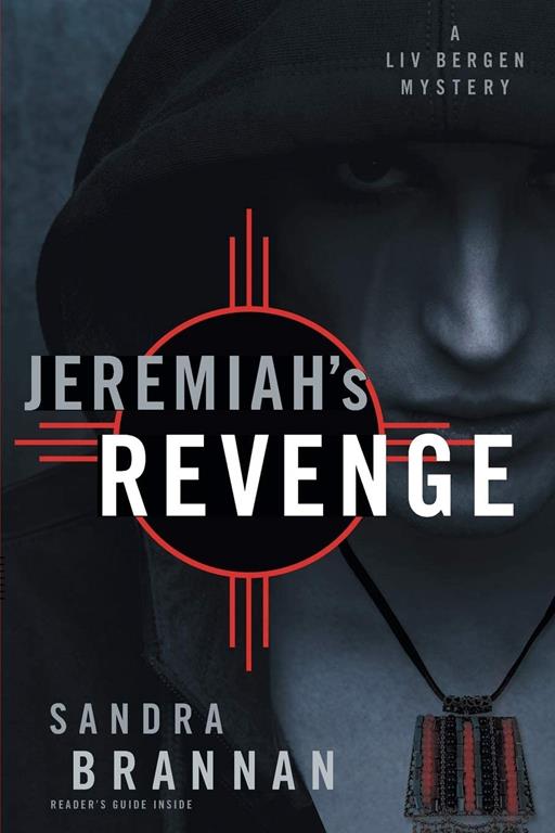 Jeremiah's Revenge: A Liv Bergen Mystery