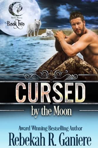 Cursed by the Moon (Shifter Rising) (Volume 1)