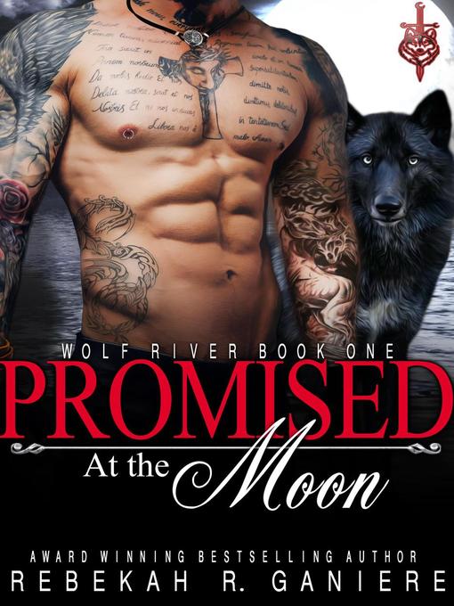 Promised at the Moon (Shifter Rising) (Volume 1)