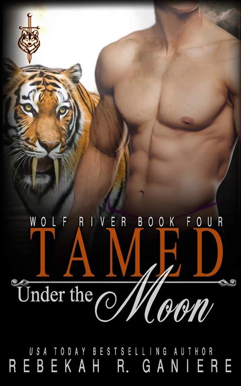 Tamed Under the Moon (Wolf River)