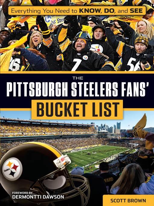 The Pittsburgh Steelers Fans' Bucket List