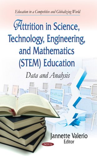 Attrition in Science, Technology, Engineering, and Mathematics (Stem) Education