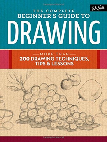 The Complete Beginner's Guide to Drawing