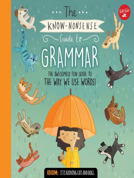 The Know-Nonsense Guide to Grammar