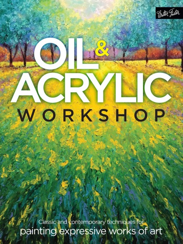 Oil &amp; Acrylic Workshop