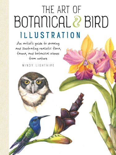 The Art of Botanical &amp; Bird Illustration