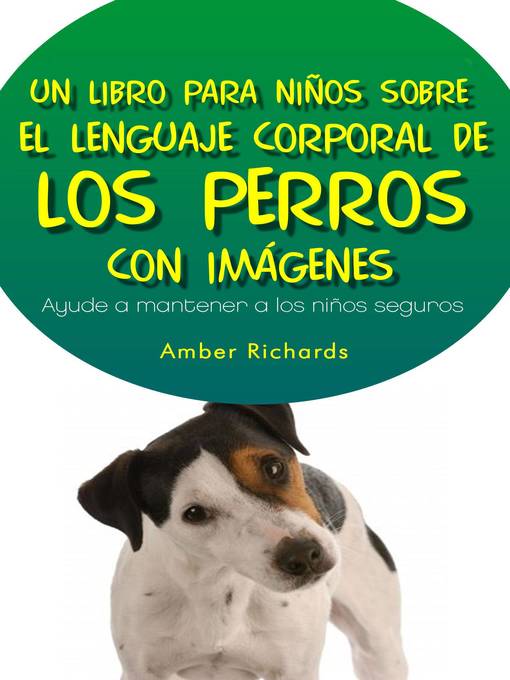 Un Libro Para Niños Sobre El Lenguaje Corporal De Los Perros