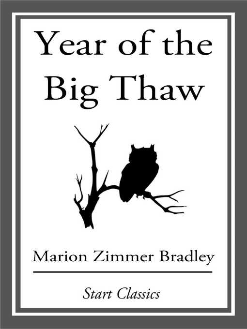 Year of the Big Thaw