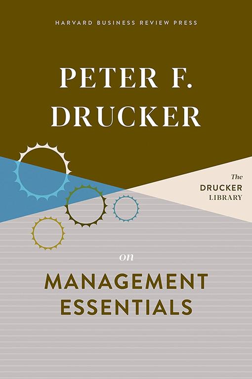 Peter F. Drucker on Management Essentials (Drucker Library)