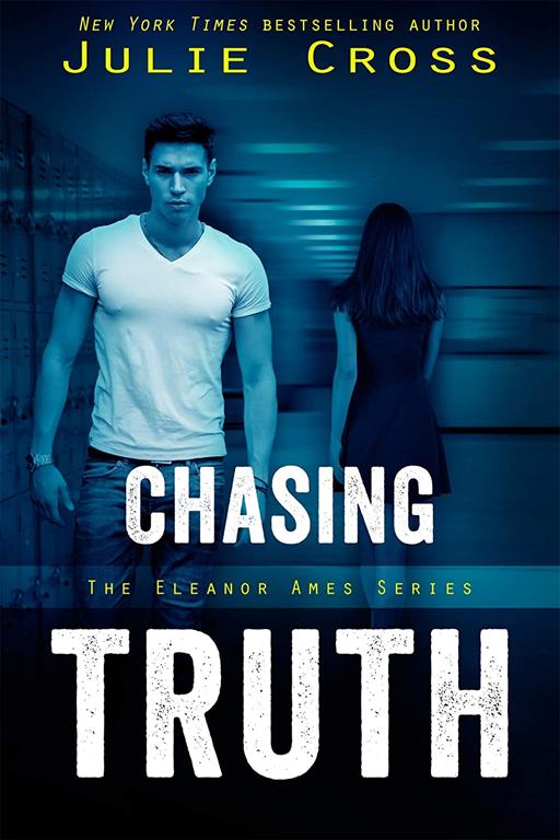 Chasing Truth (Eleanor Ames Series)