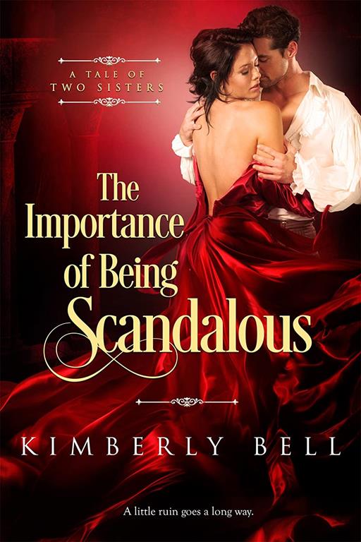 The Importance of Being Scandalous (Tale of Two Sisters)