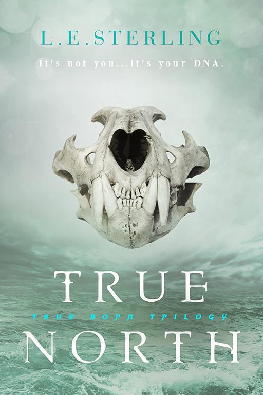 True North (True Born, 2)