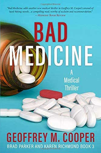 Bad Medicine: A Medical Thriller