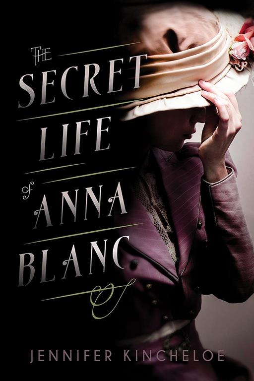 The Secret Life of Anna Blanc (An Anna Blanc Mystery Book 1)