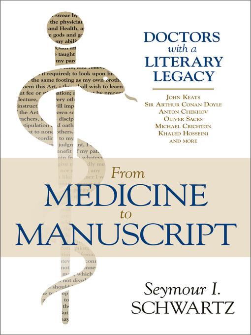 From Medicine to Manuscript