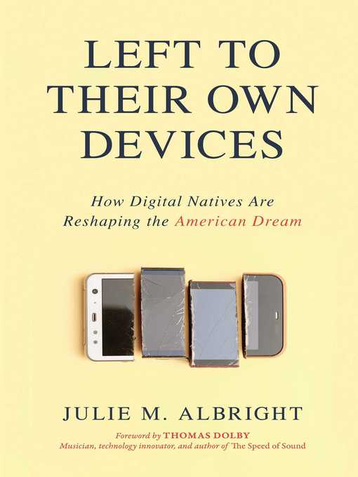 Left to Their Own Devices
