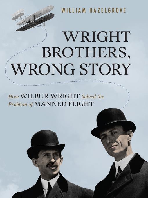 Wright Brothers, Wrong Story