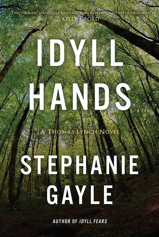 Idyll Hands: A Thomas Lynch Novel (3)