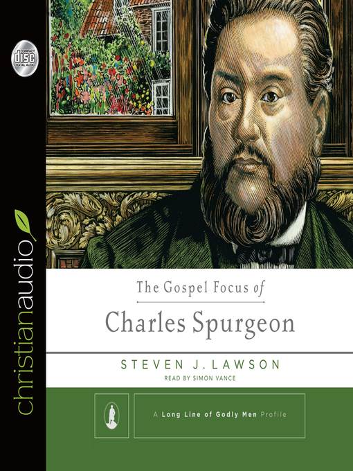 Gospel Focus of Charles Spurgeon