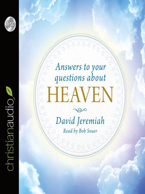 Answers to Your Questions about Heaven