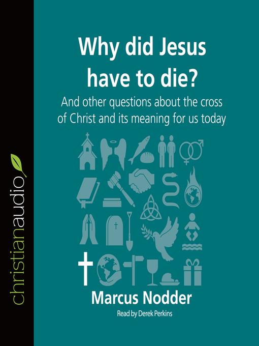 Why Did Jesus Have to Die?