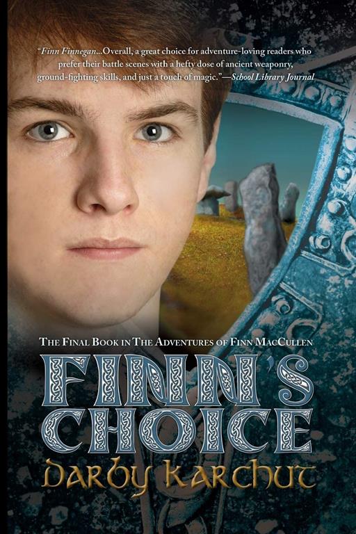 Finn's Choice (4) (The Adventures of Finn MacCullen)