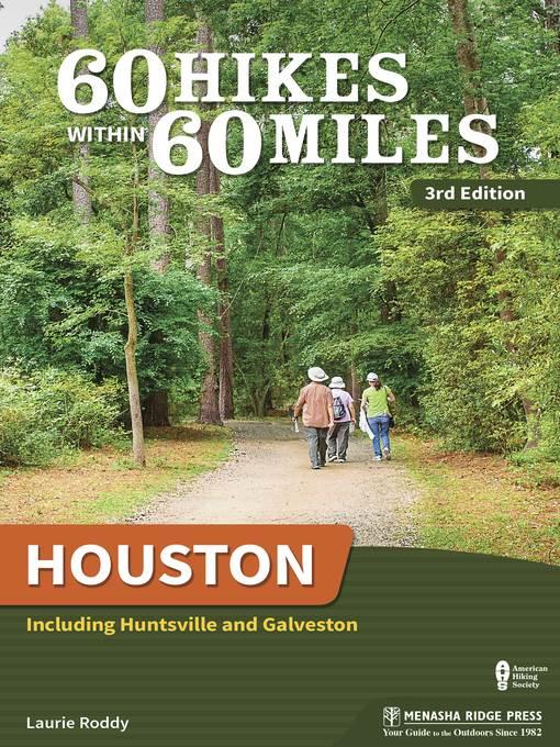 Houston: Including Huntsville and Galveston