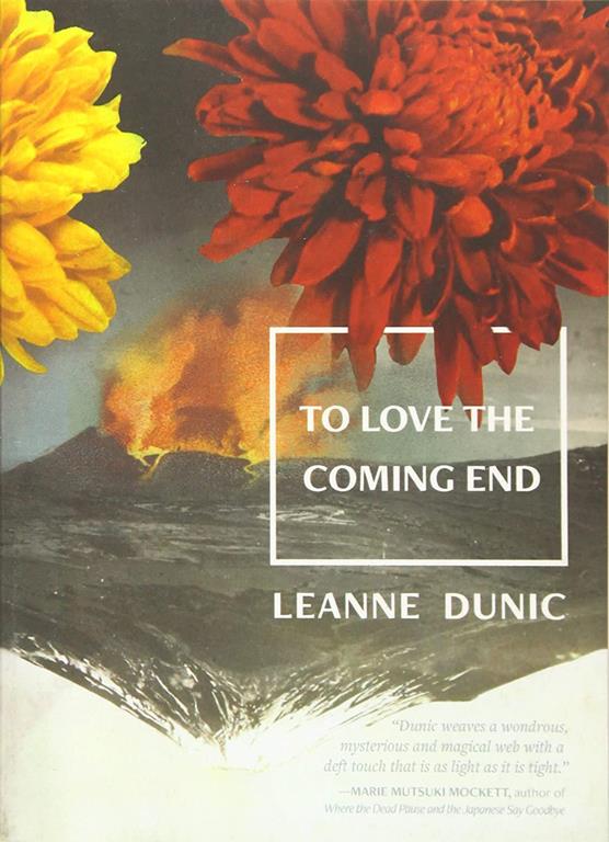 To Love the Coming End