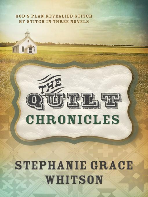 The Quilt Chronicles Boxed Set