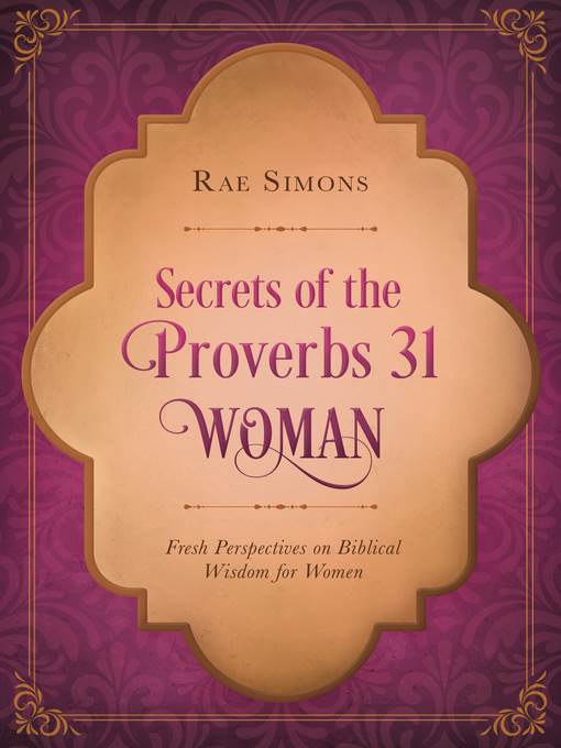 Secrets of the Proverbs 31 Woman