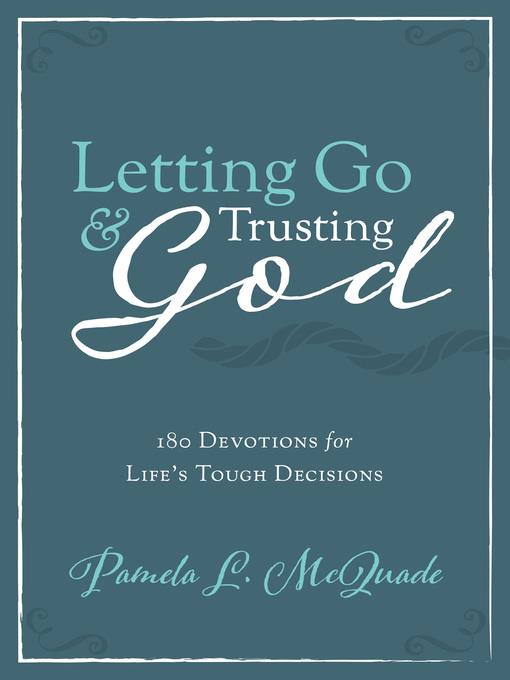 Letting Go and Trusting God