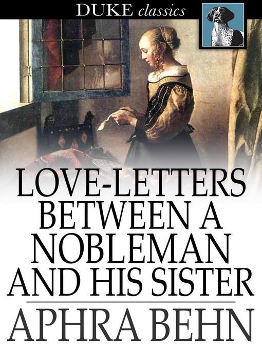 Love-Letters Between a Nobleman and His Sister