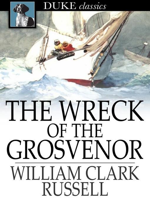 The Wreck of the Grosvenor