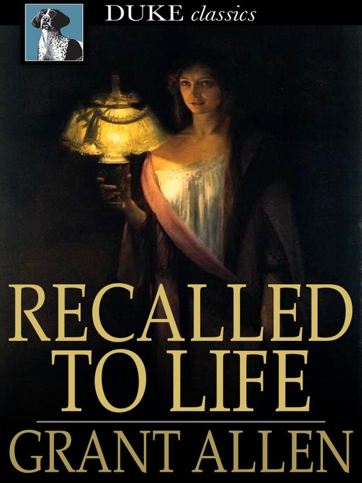 Recalled to Life